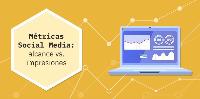 métricas social media: alcance e impresiones métricas social media: alcance e impresiones